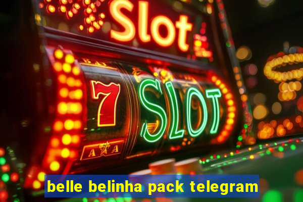 belle belinha pack telegram